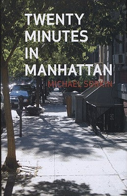 Twenty Minutes in Manhattan by Sorkin, Michael