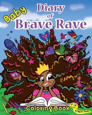 Diary of Baby Brave Rave Coloring and Writing Book by Hunter, Raquel