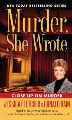 Murder, She Wrote: Close-Up on Murder by Fletcher, Jessica