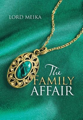 The Family Affair by Meika, Lord