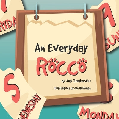 An Everyday Rocco by Huffman, Joe