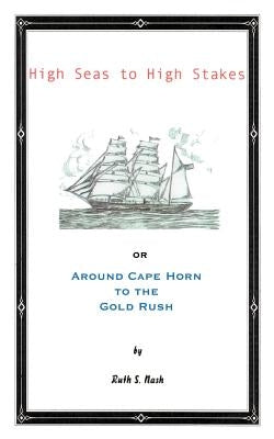 High Seas to High Stakes by Nash, Ruth S.