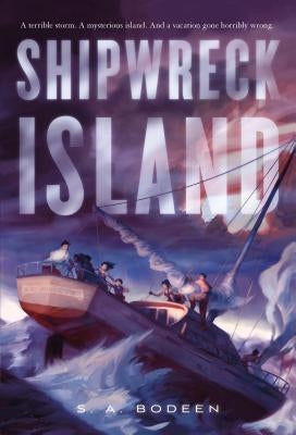 Shipwreck Island by Bodeen, S. A.