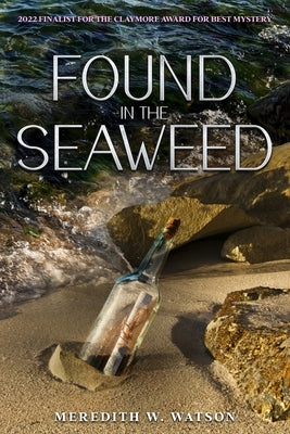 Found in the Seaweed by Watson, Meredith W.