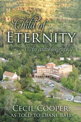 Child of Eternity by Cooper, Cecil
