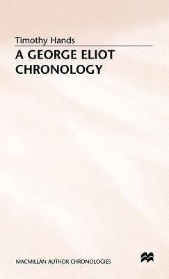 A George Eliot Chronology by Hands, Timothy