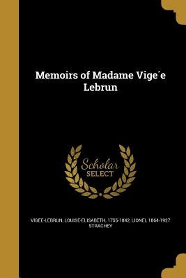 Memoirs of Madame Vigée Lebrun by Vigée-Lebrun, Louise-Elisabeth 175