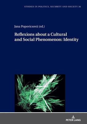 Reflexions about a Cultural and Social Phenomenon: Identity by Sulowski, Stanislaw