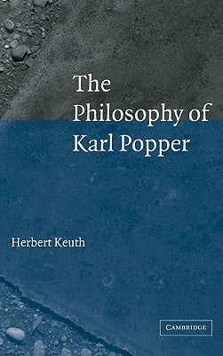 The Philosophy of Karl Popper by Keuth, Herbert