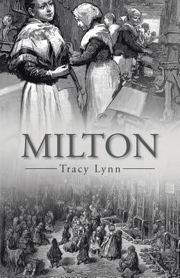 Milton by Lynn, Tracy