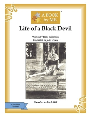 Life of a Black Devil by Parkinson, Halie