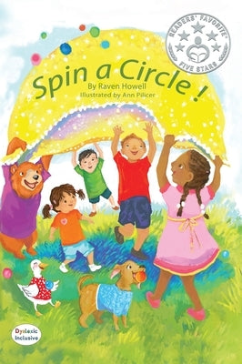 Spin a Circle! by Howell, Raven