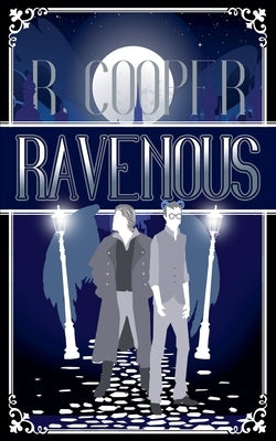 Ravenous by Cooper, R.