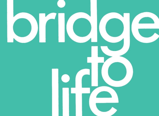 Bridge to Life (Green) 25-Pack by The Navigators