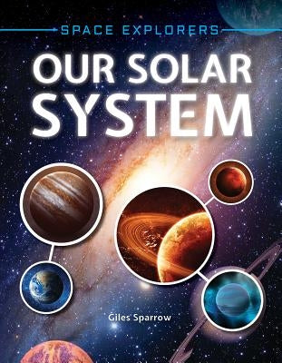 Our Solar System by Sparrow, Giles