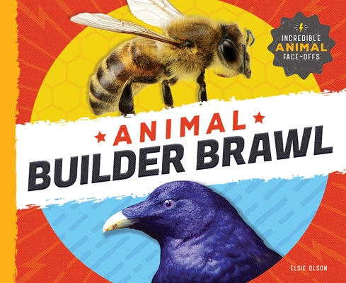 Animal Builder Brawl by Olson, Elsie