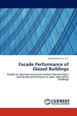 Facade Performance of Glazed Buildings by D. E. V. S., Kiran Kumar