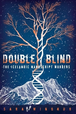 Double Blind: The Icelandic Manuscript Murders by Winokur, Sara