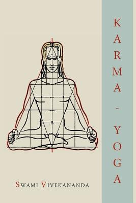 Karma-Yoga by Vivekananda, Swami