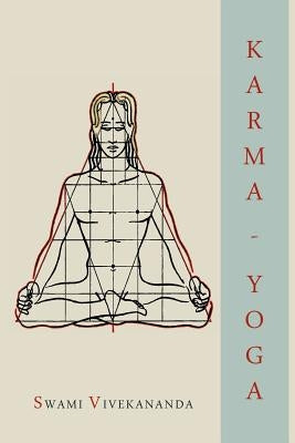 Karma-Yoga by Vivekananda, Swami