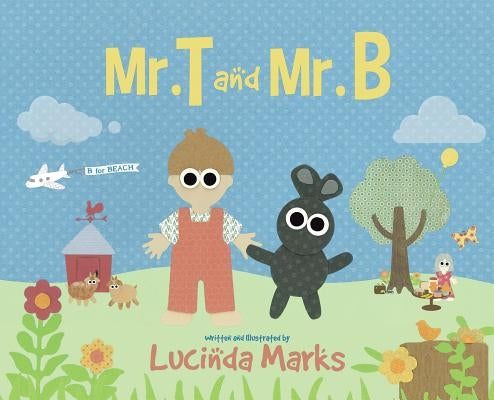 Mr. T and Mr. B by Marks, Lucinda