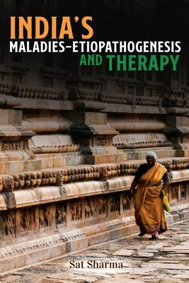 India's Maladies by Sharma, Sat