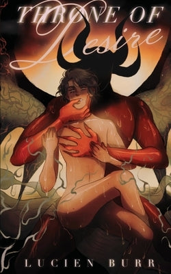 Throne of Desire: Prince of Lust #5 by Burr, Lucien