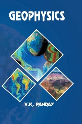 Geophysics by Panday, V. K.