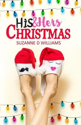 His & Hers Christmas by Williams, Suzanne D.