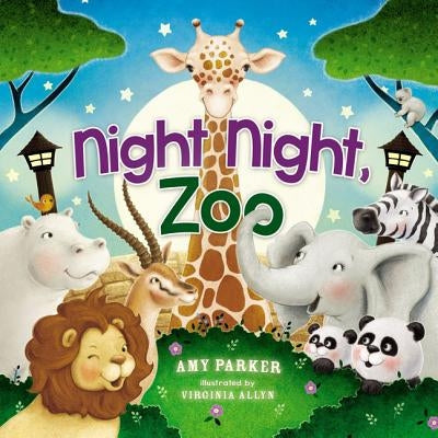 Night Night, Zoo by Parker, Amy