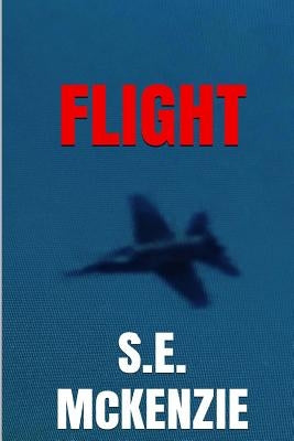 Flight by McKenzie, S. E.
