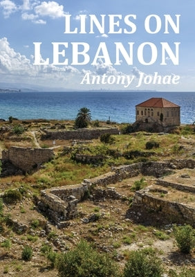 Lines on Lebanon by Johae, Antony