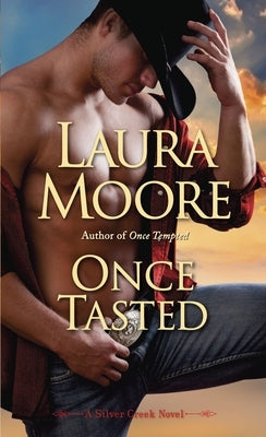 Once Tasted by Moore, Laura