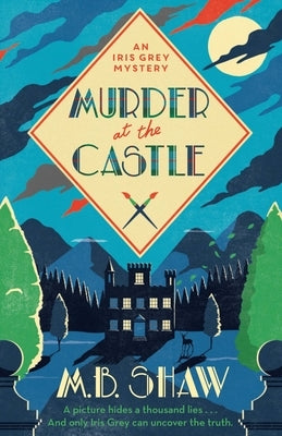 Murder at the Castle by Shaw, Mb