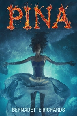 Pina by Richards, Bernadette a.