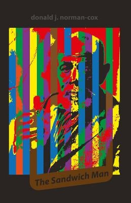 The Sandwich Man by Norman-Cox, Donald J.