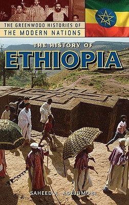 The History of Ethiopia by Adejumobi, Saheed A.