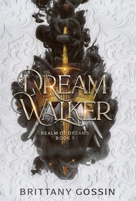 Dream Walker by Gossin, Brittany