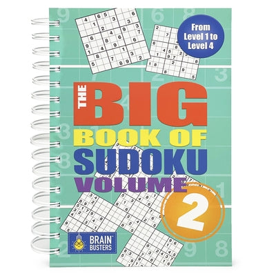 The Big Book of Sudoku: Volume 2 by Parragon Books