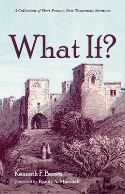 What If? by Brown, Kenneth F.