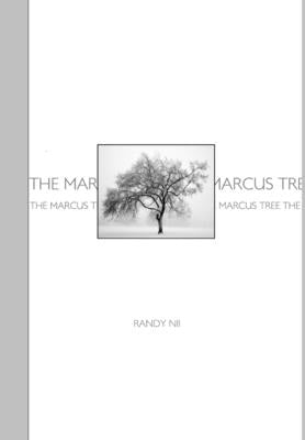 The Marcus Tree by Nii, Randy