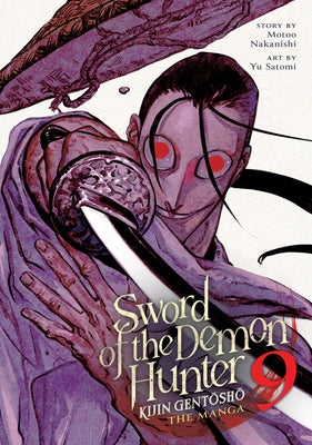 Sword of the Demon Hunter: Kijin Gentosho (Manga) Vol. 9 by Nakanishi, Motoo