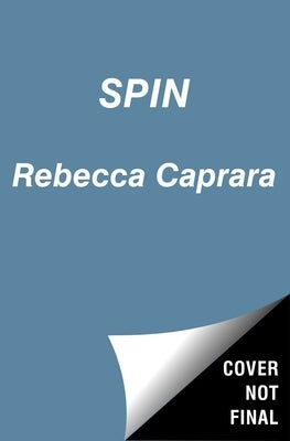 Spin by Caprara, Rebecca