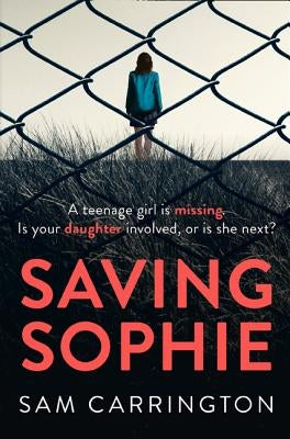 Saving Sophie by Carrington, Sam