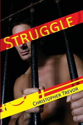 Struggle by Trevor, Christopher