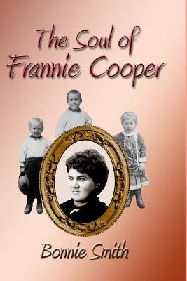 The Soul of Frannie Cooper by Smith, Bonnie