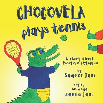 Chocovela Plays Tennis by Jani, Sameer
