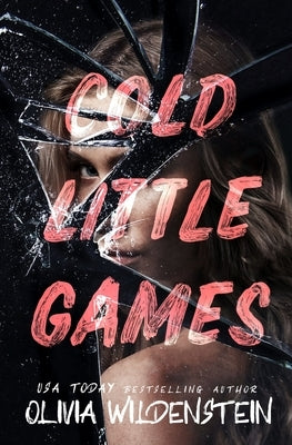 Cold Little Games by Wildenstein, Olivia