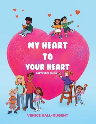My Heart to Your Heart by Hall-Nugent, Venice