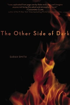 The Other Side of Dark by Smith, Sarah